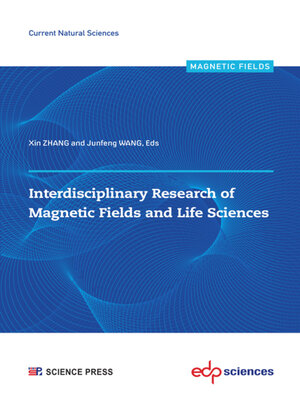 cover image of Interdisciplinary Research of Magnetic Fields and Life Sciences